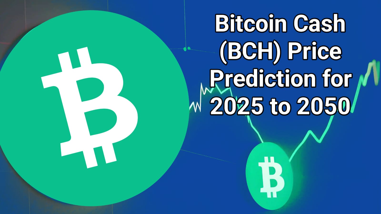 Bitcoin Cash (BCH) Price Prediction